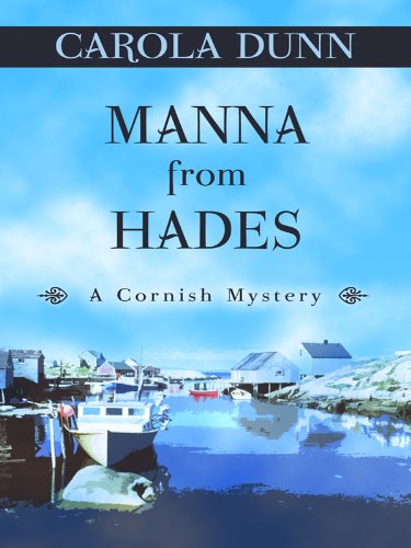 Manna from Hades: A Cornish Mystery (Thorndike Press Large Print Mystery Series) - Click to Buy