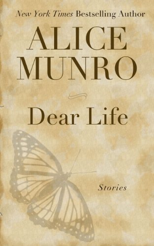 Dear Life: Stories