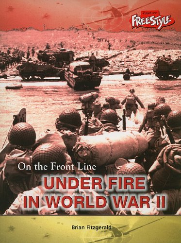 Under Fire In World War II - Click to Buy