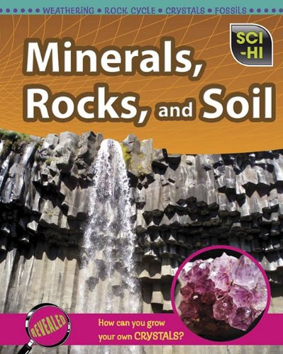 Minerals, Rocks, and Soil (Sci-hi: Earth and Space Science) - Click to Buy