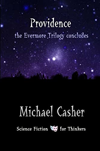 Providence: the Evermore Trilogy concludes - Click to Buy