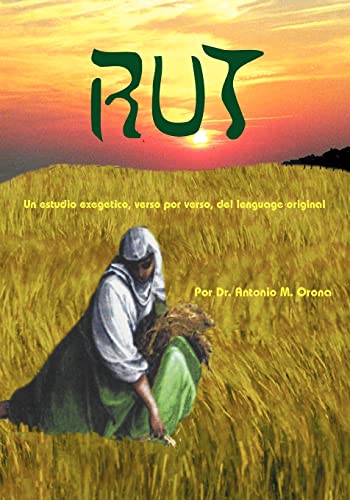 RUT: Un estudio exegetico, verso por verso, del lenguage original - Click to Buy