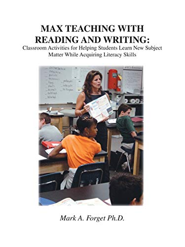 MAX Teaching With Reading and Writing: Classroom Activities for Helping Students Learn NEw subject Matter While Acquiring Literacy Skills: Classroom ... Subject Matter While Acquiring New Skills - Click to Buy