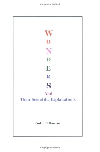 Wonders And Their Scientific Explanations - Click to Buy