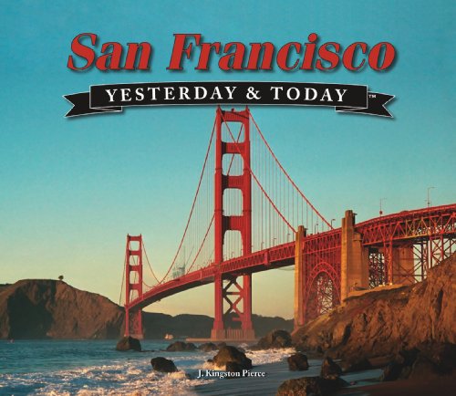 Yesterday and Today: San Francisco (Yesterday & Today) - Click to Buy