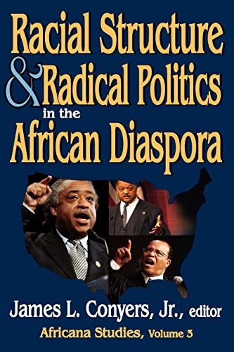 Racial Structure and Radical Politics in the African Diaspora - Click to Buy