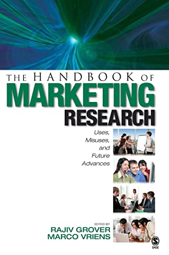 The Handbook of Marketing Research: Uses, Misuses, and Future Advances - Click to Buy