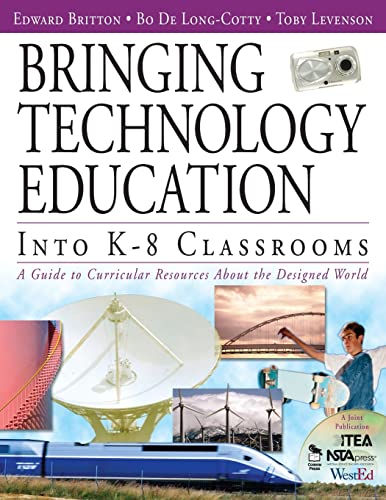 Bringing Technology Education Into K-8 Classrooms: A Guide to Curricular Resources About the Designed World - Click to Buy