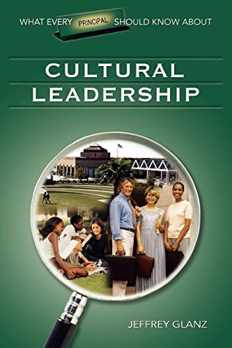 What Every Principal Should Know about Cultural Leadership - Click to Buy