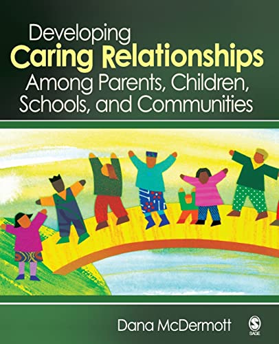 Developing Caring Relationships Among Parents, Children, Schools, and Communities - Click to Buy