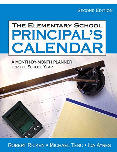 The Elementary School Principal's Calendar: A Month-by-Month Planner for the School Year - Click to Buy
