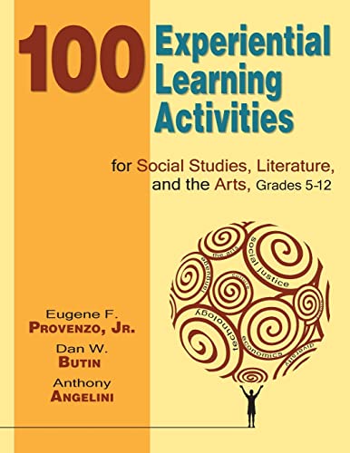 100 Experiential Learning Activities for Social Studies, Literature, and the Arts, Grades 5-12 - Click to Buy