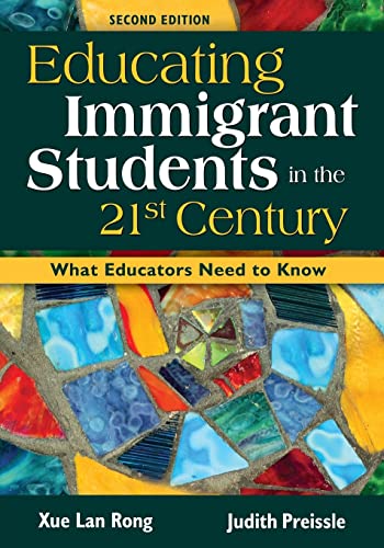 Educating Immigrant Students in the 21st Century: What Educators Need to Know - Click to Buy