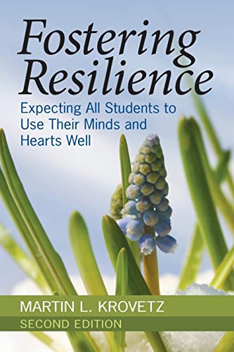 Fostering Resilience: Expecting All Students to Use Their Minds and Hearts Well - Click to Buy
