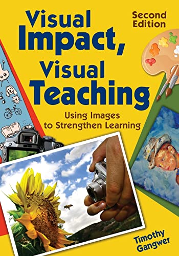Visual Impact, Visual Teaching: Using Images to Strengthen Learning - Click to Buy