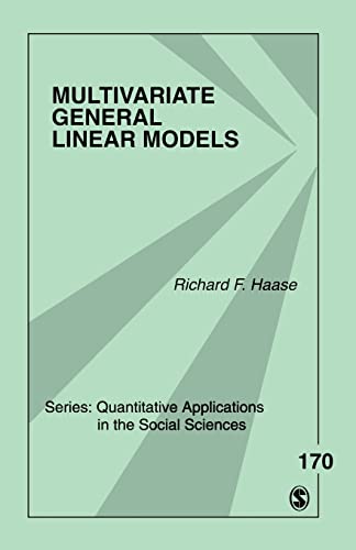 Multivariate General Linear Models (Quantitative Applications in the Social Sciences)