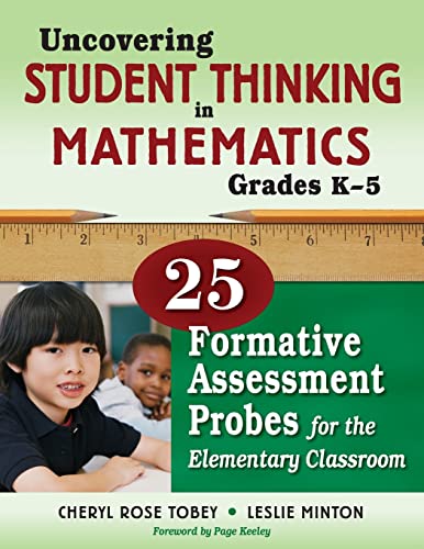 Uncovering Student Thinking in Mathematics, Grades K-5: 25 Formative Assessment Probes for the Elementary Classroom - Click to Buy