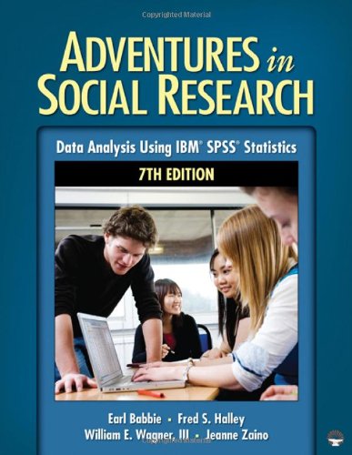 Adventures in Social Research: Data Analysis Using IBM® SPSS® Statistics - Click to Buy