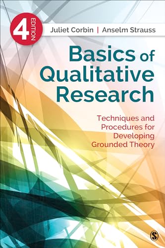Basics of Qualitative Research: Techniques and Procedures for Developing Grounded Theory - Click to Buy
