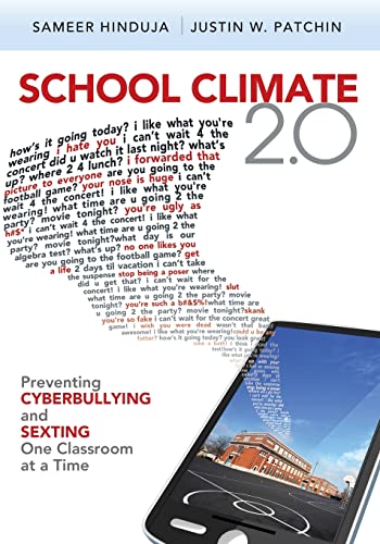 School Climate 2.0: Preventing Cyberbullying and Sexting One Classroom at a Time - Click to Buy