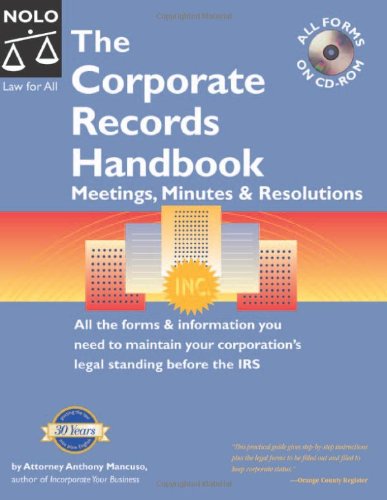 The Corporate Records Handbook: Meetings, Minutes & Resolutions: All the forms & information you need to maintain your corporation's legal standing before the IRS - Click to Buy