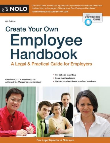 Create Your Own Employee Handbook: A Legal & Practical Guide for Employers - Click to Buy