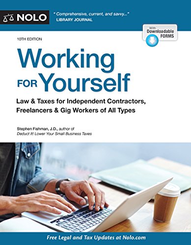 Working for Yourself: Law & Taxes for Independent Contractors, Freelancers & Gig Workers of All Types - Click to Buy