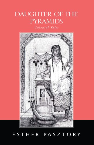 Daughter of the Pyramids - a romance: Colonial Tales- 8 short stories