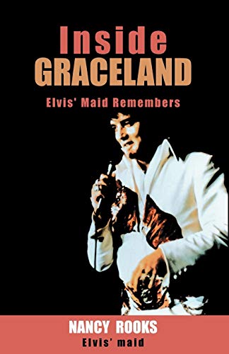 Inside Graceland: Elvis' Maid Remembers - Click to Buy