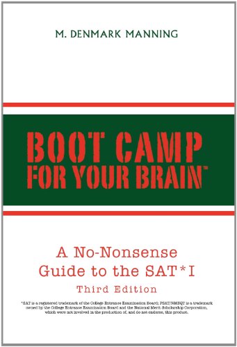 Boot Camp For Your Brain: A No-nonsense Guide To The Sat I - Click to Buy