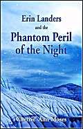 Erin Landers And The Phantom Peril Of The Night - Click to Buy