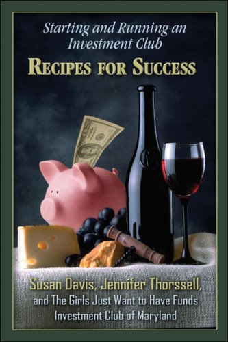 Starting And Running An Investment Club: Recipes For Success - Click to Buy