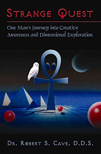 Strange Quest: One Man's Journey into Creative Awareness And Dimensional Exploration - Click to Buy