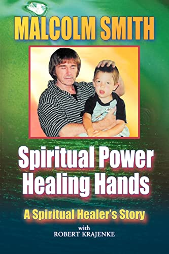 SPIRITUAL POWER, HEALING HANDS - Click to Buy
