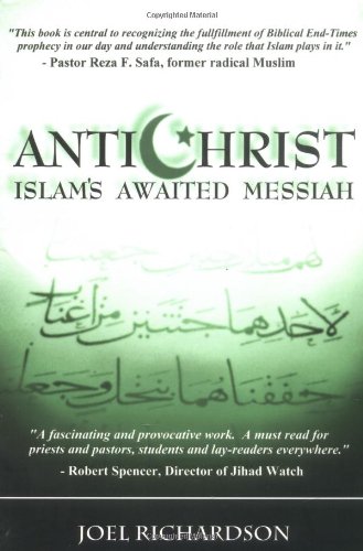 Antichrist: Islam's Awaited Messiah - Click to Buy