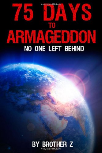 75 Days to Armageddon - Click to Buy