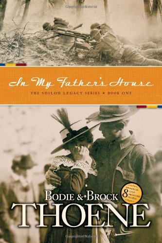 In My Father's House: 01 (Shiloh Legacy) - Click to Buy