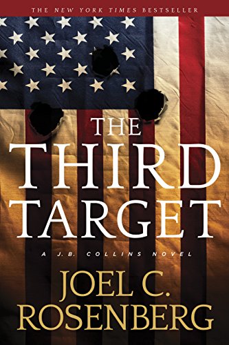 The Third Target: A J. B. Collins Series Political and Military Action Thriller (Book 1) (J. B. Collins Novel) - Click to Buy