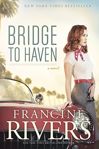 Bridge to Haven: A Novel (A Riveting Historical Christian Fiction Romance Set in 1950s Hollywood) - Click to Buy