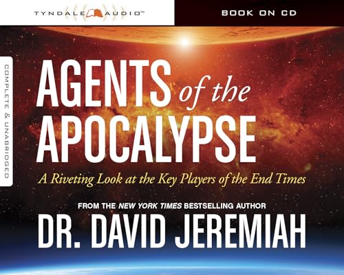 Agents of the Apocalypse: A Riveting Look at the Key Players of the End Times - Click to Buy