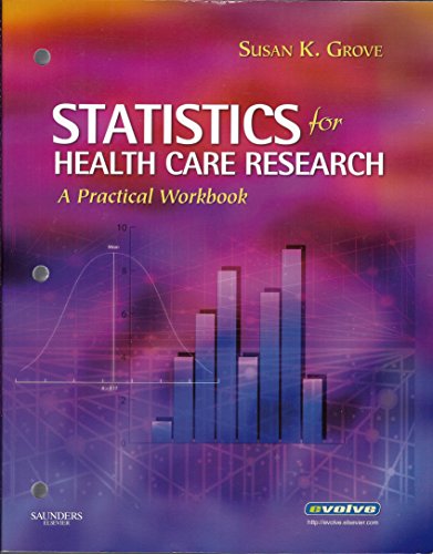 Statistics for Health Care Research: A Practical Workbook