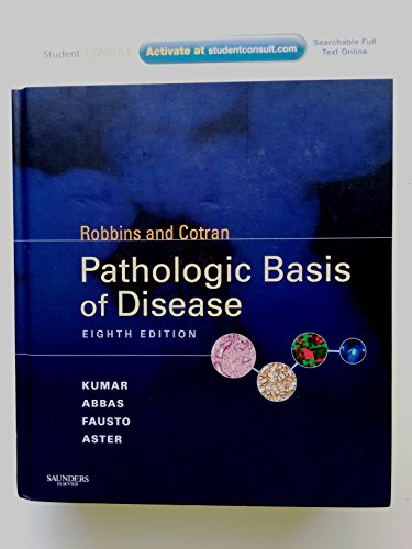 Robbins and Cotran Pathologic Basis of Disease: With Student Consult Online Access (Robbins Pathology) - Click to Buy