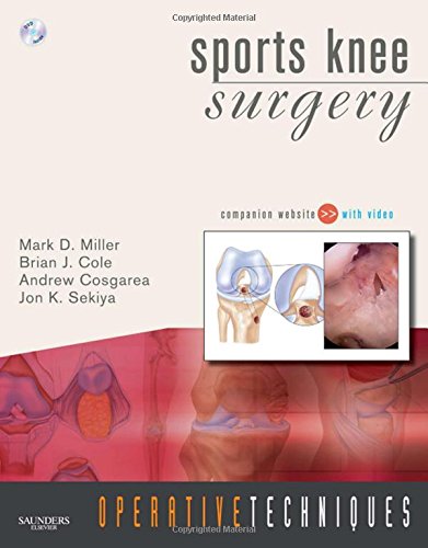 Operative Techniques: Sports Knee Surgery: Book, Website and DVD - Click to Buy