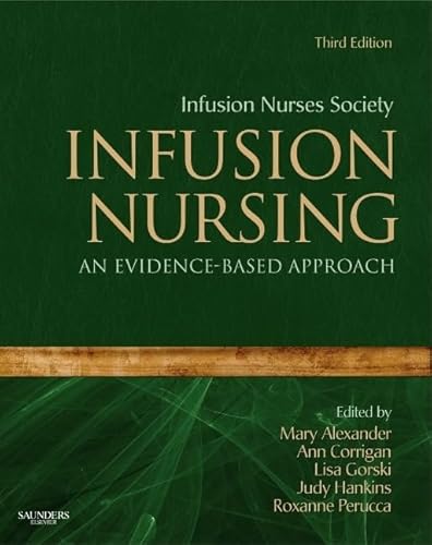 Infusion Nursing: An Evidence-Based Approach (Alexander, Infusion Nursing) - Click to Buy