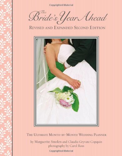 Bride's Year Ahead: The Ultimate Month-by-Month Wedding Planner - Click to Buy