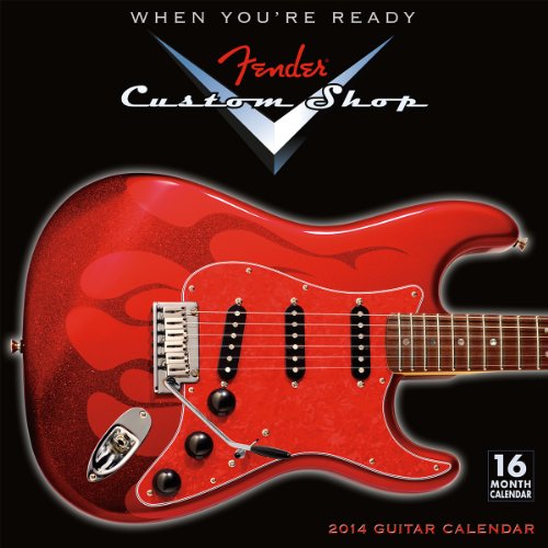 Fender Custom Shop 2014 Guitar Calendar - Click to Buy