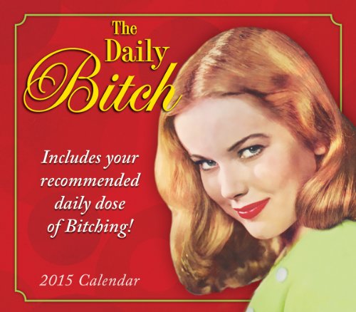 Daily Bitch 2015 Box/Daily (calendar) - Click to Buy