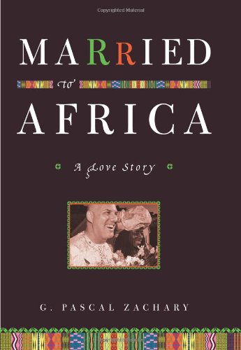 Married to Africa: A Love Story - Click to Buy