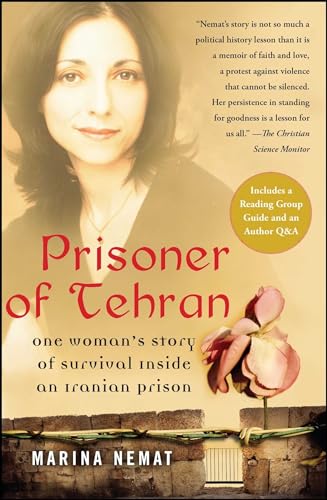 Prisoner of Tehran: One Woman's Story of Survival Inside an Iranian Prison - Click to Buy