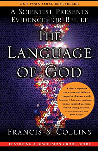 The Language of God: A Scientist Presents Evidence for Belief - Click to Buy